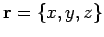 ${\mathbf r}
= \{ x, y, z \}$