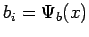 $b_i = \Psi_b(x)$