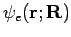 $\psi_e({\bf r}; {\bf R})$